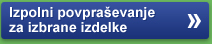 Izpolnite povpraševanje za izbrane izdelke